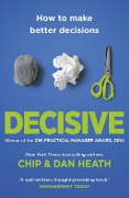 Cover-Bild zum Titel 'Decisive' von 'Chip Heath, Dan Heath'