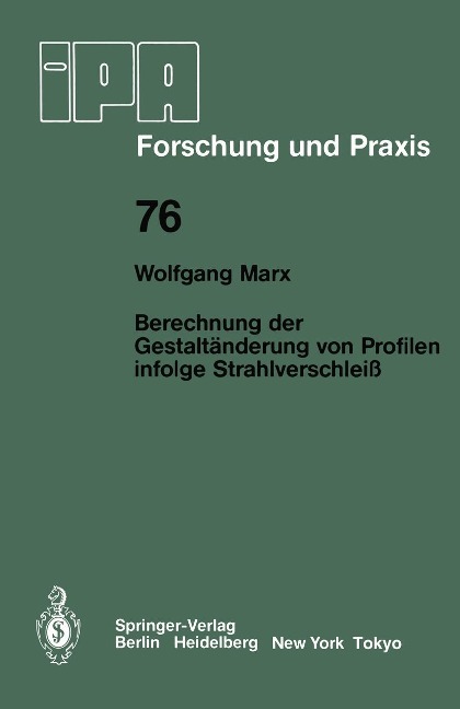 Berechnung der Gestaltänderung von Profilen infolge Strahlverschleiß - W. Marx