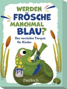 Cover-Bild zum Titel 'Werden Frösche manchmal blau?' von 'Anika Gehrmann'