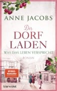 Cover-Bild zum Titel 'Der Dorfladen - Was das Leben verspricht' von 'Anne Jacobs'