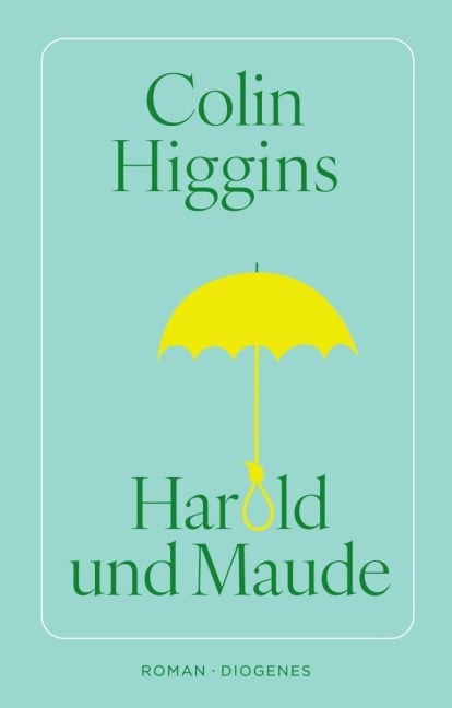 Harold und Maude - Colin Higgins