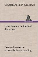 De economische toestand der vrouw - Charlotte Perkins Gilman