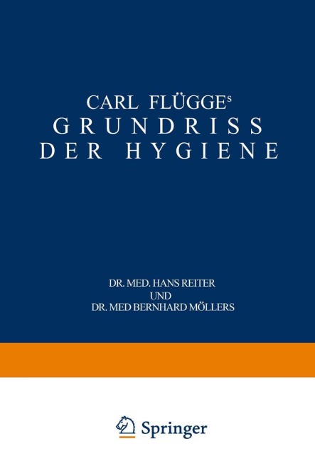 Carl Flügge's Grundriss der Hygiene - Carl Flügge