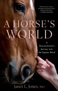 Cover-Bild zum Titel 'A Horse's World' von 'Janet L. Jones'