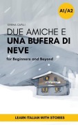 Due Amiche e Una Bufera di Neve - Serena Capilli