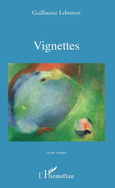 Vignettes - Guillaume Lebreton