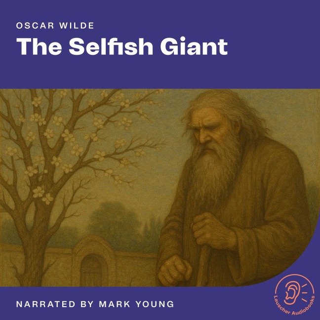 The Selfish Giant - Oscar Wilde