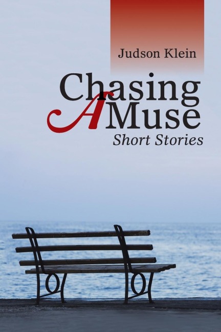 Chasing a Muse - Judson Klein