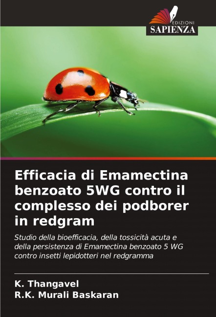 Efficacia di Emamectina benzoato 5WG contro il complesso dei podborer in redgram - K. Thangavel, R. K. Murali Baskaran