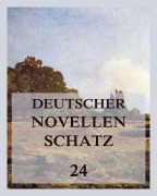 Cover-Bild zum Titel 'Deutscher Novellenschatz 24' von 'Annette von Droste-Hülshoff, Hieronymus Lorm, Leopold von Sacher-Masoch, Franz Wilhelm Ziegler'