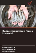Cover-Bild zum Titel 'Dobre zarz¿dzanie farm¿ krewetek' von 'Chippu Shakir, Aseer Manilal, Joseph Selvin'