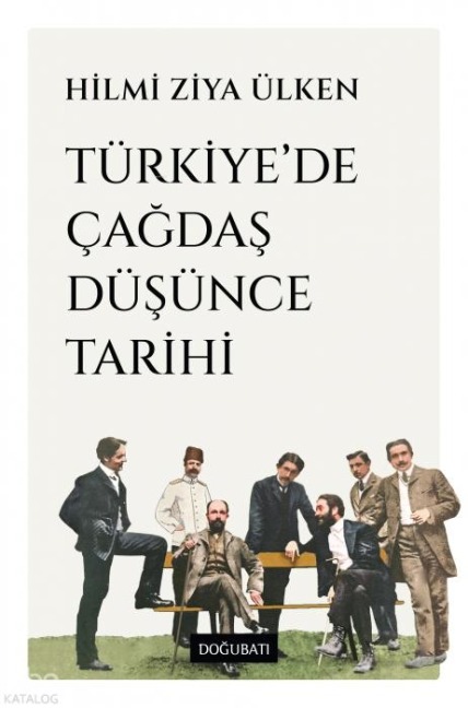 Türkiyede Cagdas Düsünce Tarihi - Hilmi Ziya Ülken