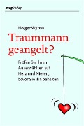 Cover-Bild zum Titel 'Traummann geangelt?' von 'Holger Wyrwa'