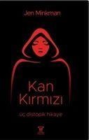 Kan Kirmizi - Jen Minkman