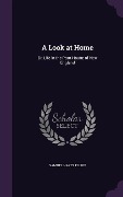 Cover-Bild zum Titel 'A Look at Home' von 'Samuel Hayes Elliot'