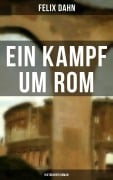 Cover-Bild zum Titel 'Ein Kampf um Rom: Historisher Roman' von 'Felix Dahn'