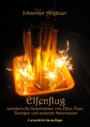 Cover-Bild zum Titel 'Elfenflug' von 'Johannes Allgäuer'