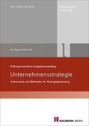 Cover-Bild zum Titel 'Prüfungsorientierte Aufgabensammlung "Unternehmensstrategie"' von 'Heinz Stark, Kurt Nagel'