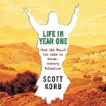 Life in Year One: What the World Was Like in First-Century Palestine - Scott Korb
