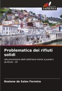 Cover-Bild zum Titel 'Problematica dei rifiuti solidi' von 'Rosiene de Sales Ferreira'