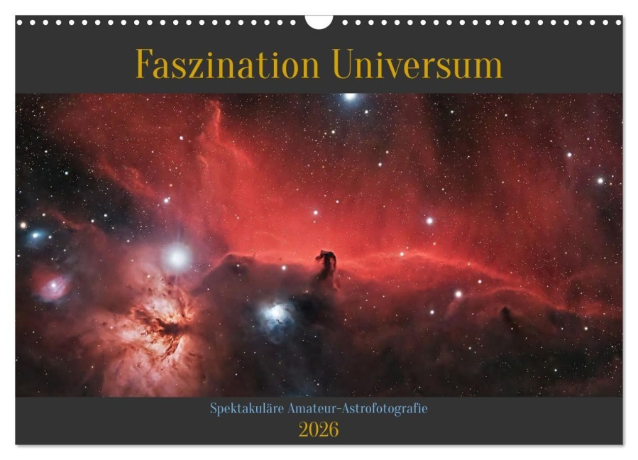 Faszination Universum (Wandkalender 2026 DIN A3 quer), CALVENDO Monatskalender - Thomas Engel