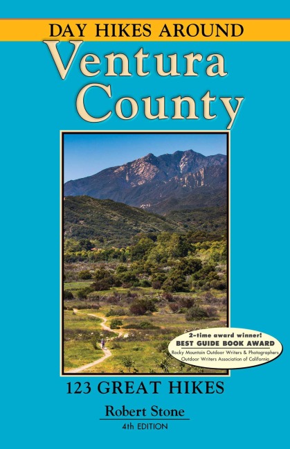 Day Hikes Around Ventura County - Robert Stone