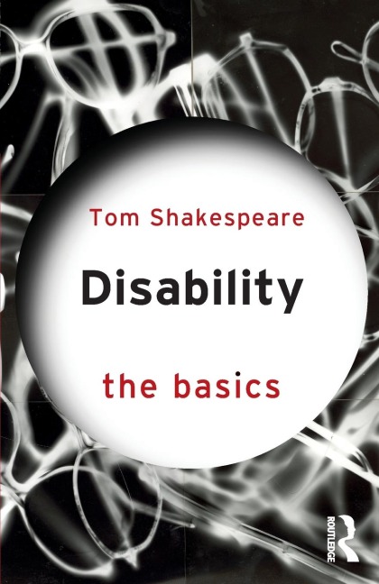Disability - Tom Shakespeare