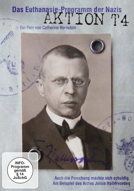 Aktion T4 - Das Euthanasie-Programm der Nazis - 