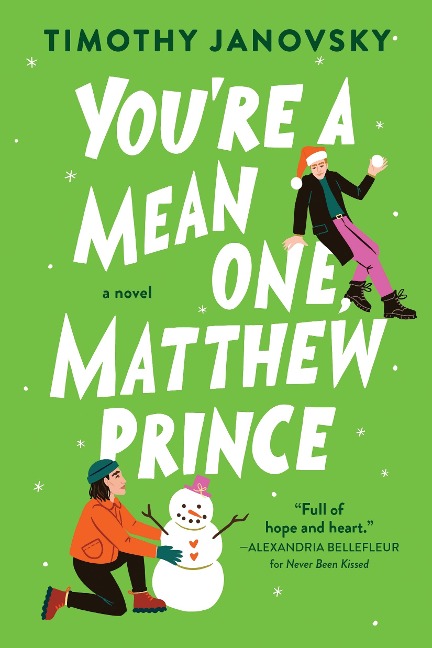 You're a Mean One, Matthew Prince - Timothy Janovsky