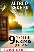 Cover-Bild zum Titel '9 Tolle Krimis Juni 2023: Krimi Paket' von 'Alfred Bekker'