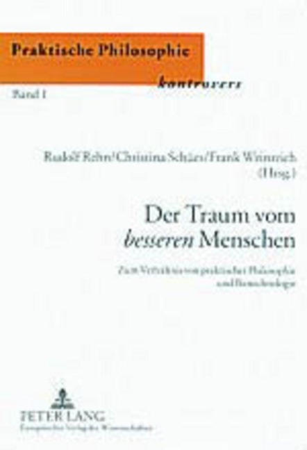 Der Traum vom 'besseren' Menschen - 