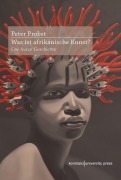 Cover-Bild zum Titel 'Was ist afrikanische Kunst?' von 'Peter Probst'
