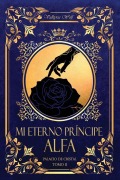 Cover-Bild zum Titel 'Mi eterno Príncipe Alfa' von 'Valkyria Wolf'
