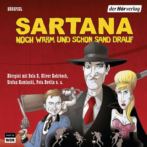 Sartana - noch warm und schon Sand drauf - Bela B, Peta Devlin, Smokestack Lightnin'