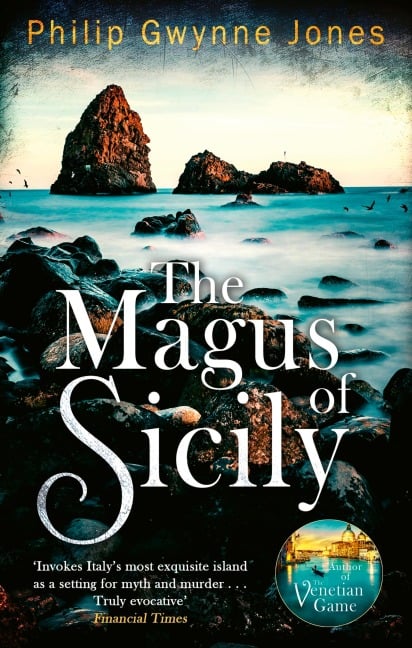 The Magus of Sicily - Philip Gwynne Jones