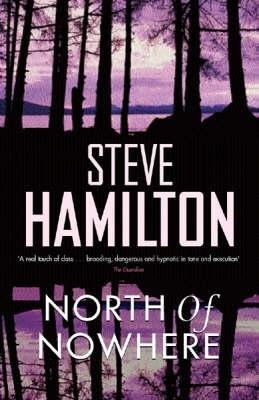 North of Nowhere - Steve Hamilton
