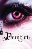 Faunblut - Nina Blazon
