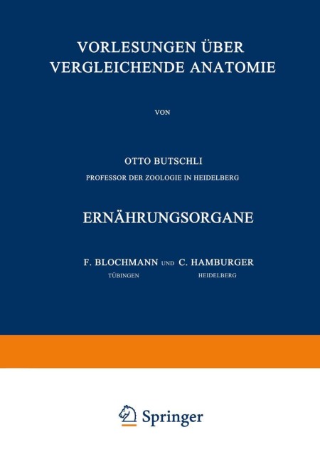 Vorlesungen über Vergleichende Anatomie - F. Blochmann, C. Hamburger