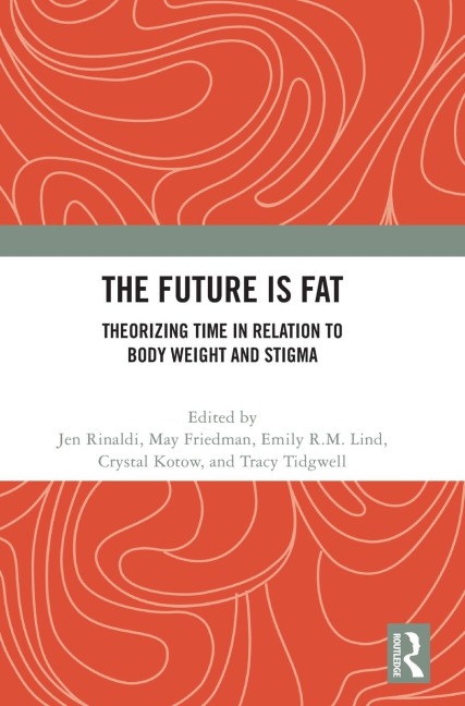 The Future Is Fat - 