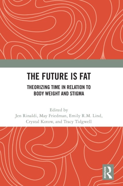 The Future Is Fat - 