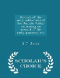 Cover-Bild zum Titel 'History of the Early Settlement of the Juniata Valley' von 'U J Jones'