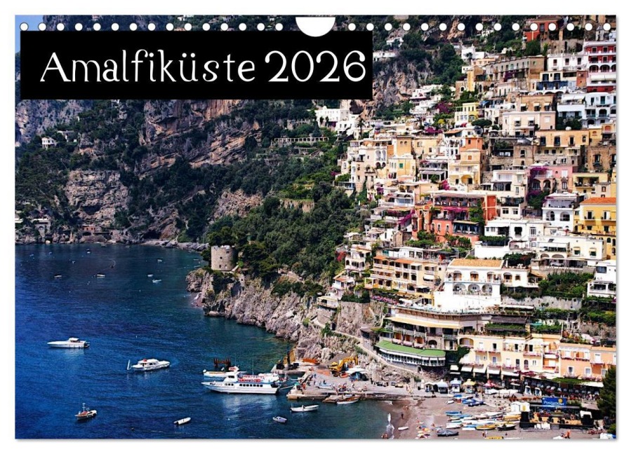 Amalfiküste 2026 (Wandkalender 2026 DIN A4 quer), CALVENDO Monatskalender - ChriSpa ChriSpa