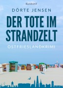 Cover-Bild zum Titel 'Der Tote im Strandzelt. Ostfrieslandkrimi' von 'Dörte Jensen'