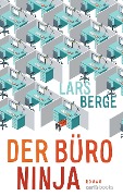Cover-Bild zum Titel 'Der Büro-Ninja' von 'Lars Berge'