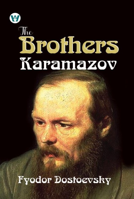 The Brothers Karamazov - Fyodor Dostoevsky