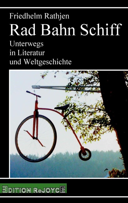 Rad Bahn Schiff - Friedhelm Rathjen