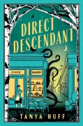 Cover-Bild zum Titel 'Direct Descendant' von 'Tanya Huff'