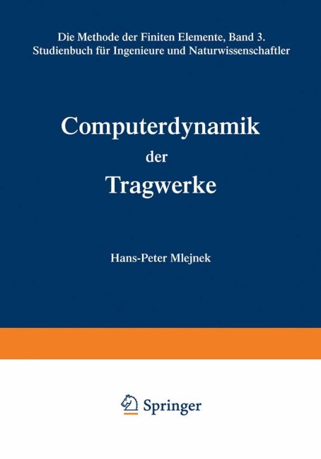 Computerdynamik der Tragwerke - Hans-Peter Mlejnek
