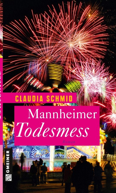 Mannheimer Todesmess - Claudia Schmid