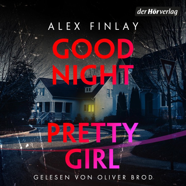 Good Night, Pretty Girl - - Alex Finlay